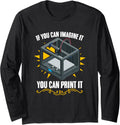 You Can Print It 3D Print Machine Filament Funny 3D Printing Long