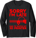 Funny 3D Printer Design Men Women 3D Printing Printer Long Sleeve