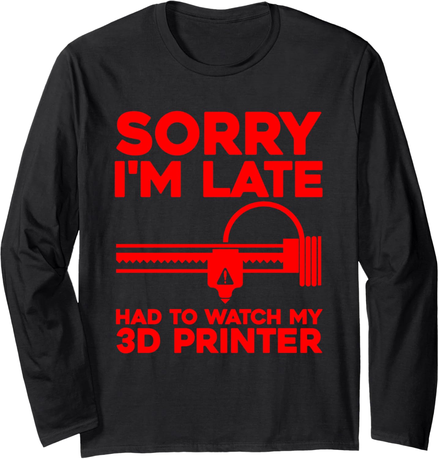Funny 3D Printer Design Men Women 3D Printing Printer Long Sleeve