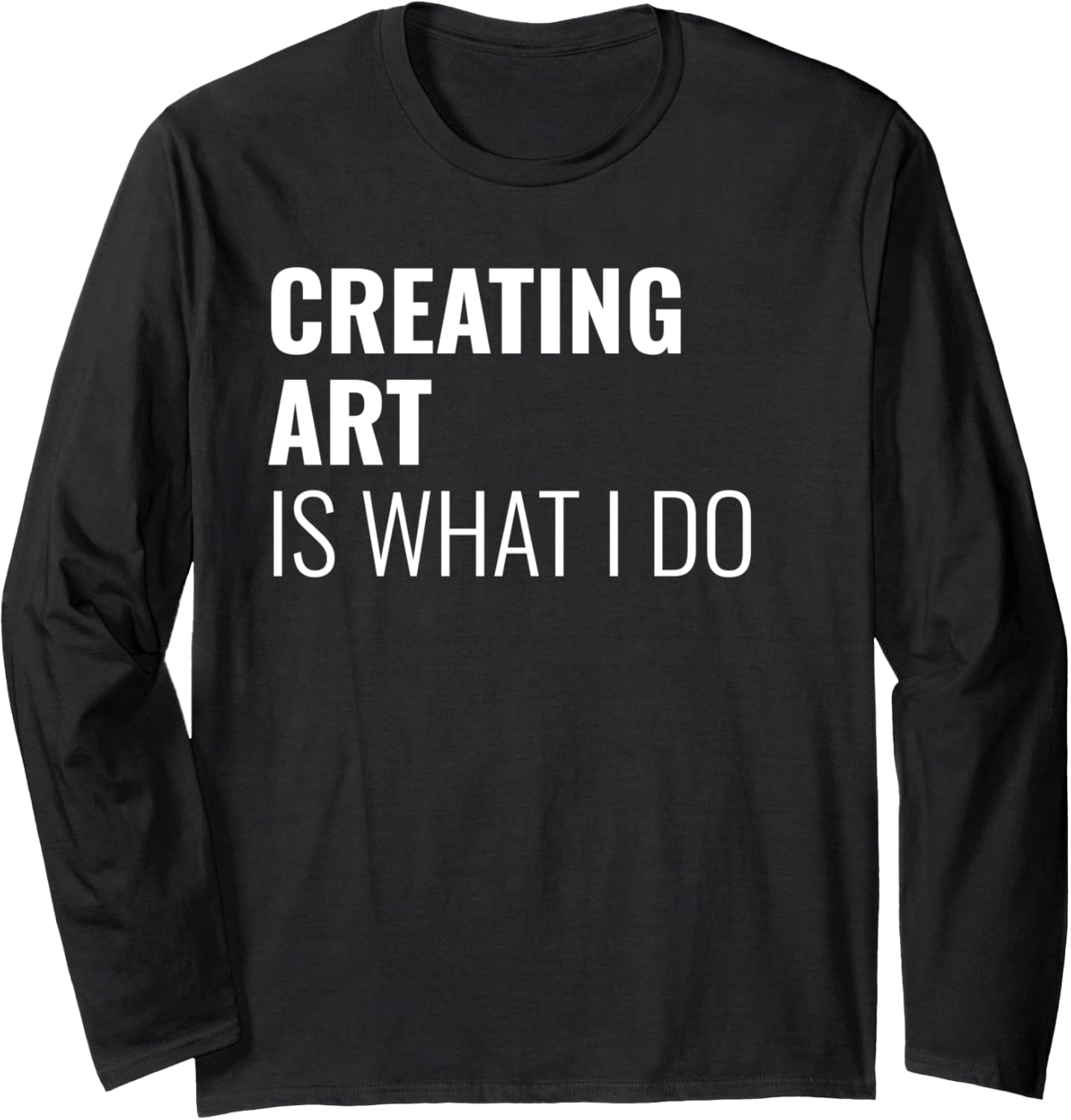 Fine Art Printers Meme Quote Long Sleeve