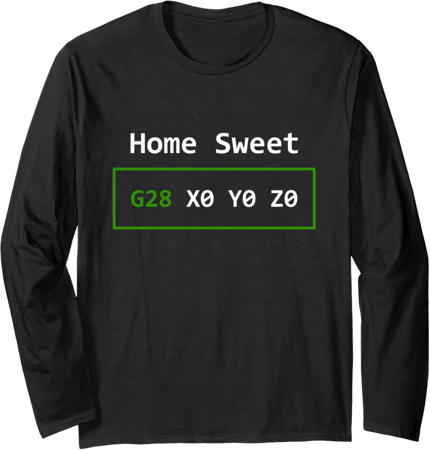 Home Sweet Home 3D Printer G Code G28 X0 Y0 Z0 Joke