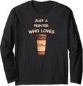 Just A Printer Who Loves Coffee Long Sleeve
