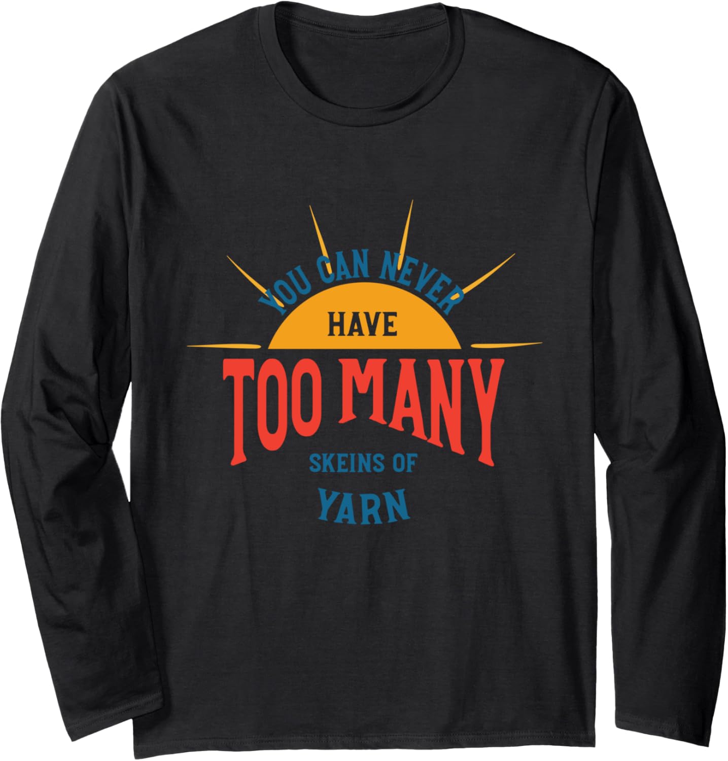 Collecting Yarn, Funny Yarn Collector Long Sleeve