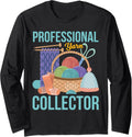 PROFESSIONAL YARN COLLECTOR Yarn Collection Yarn Hoarder Long Sleeve
