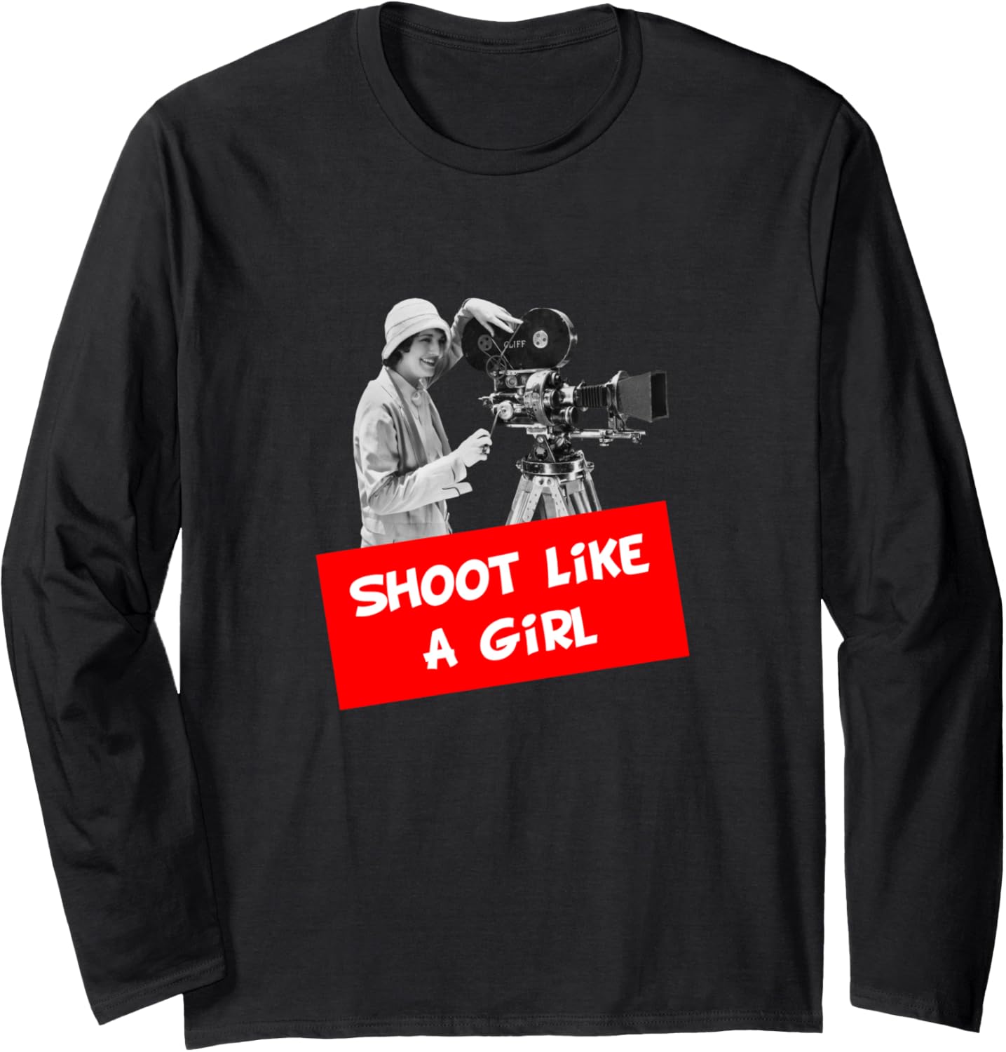Shoot Like A Girl Feminist Filmmaker Movies Director Camera Long Sleeve