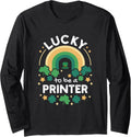 St Patricks Day Lucky Printer Job Shamrocks Irish Long Sleeve