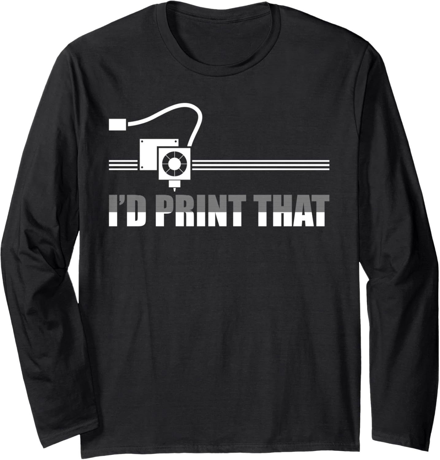 Id Print That 3D Printer 3D Printing Long Sleeve