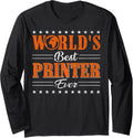 Retro Motif Worlds Best Printer Long Sleeve