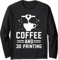 Coffee 3D Printing Caffeine Drinker Nozzle 3D Printer Long Sleeve