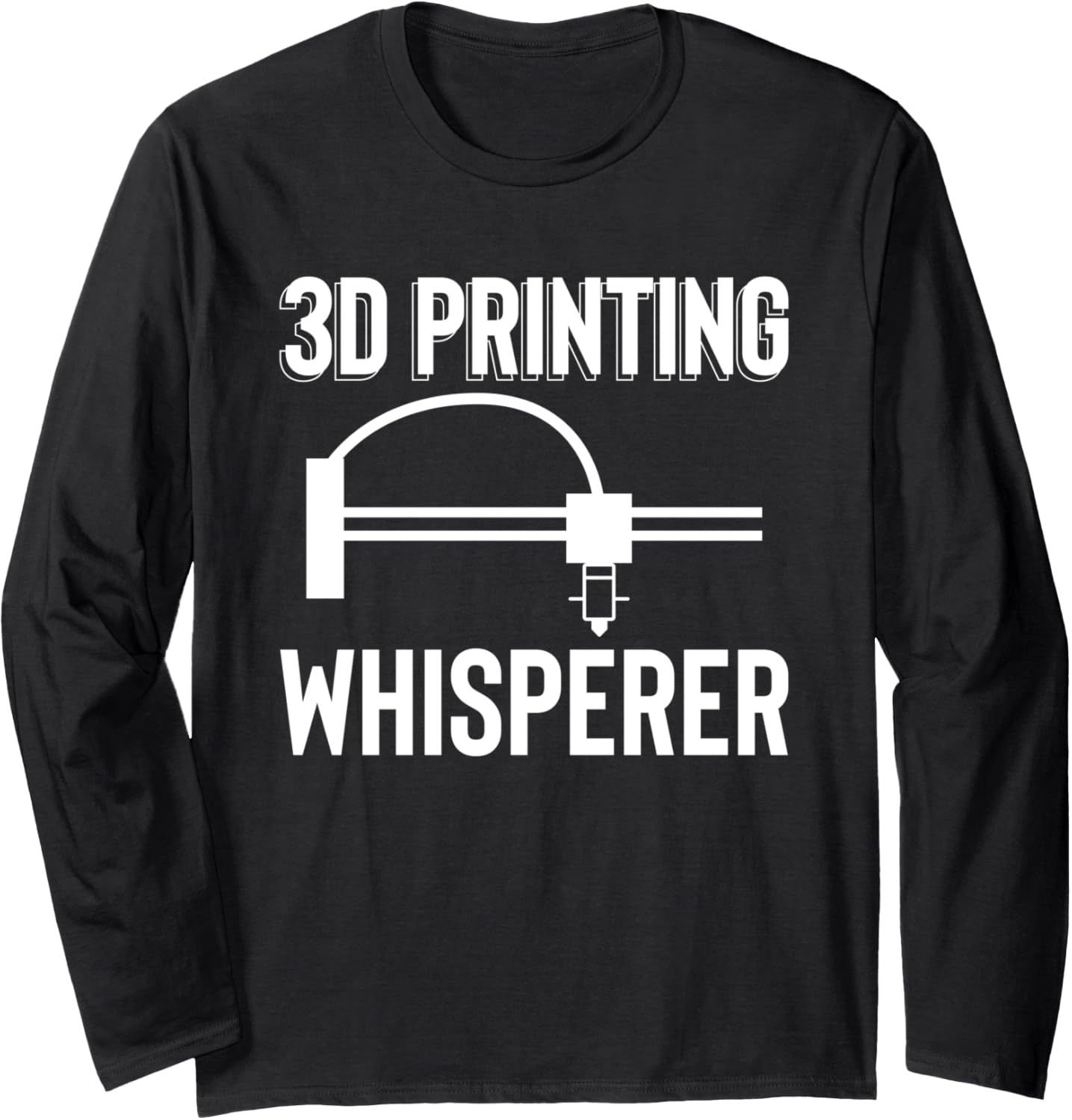 3D Printing Whisperer Printer Long Sleeve