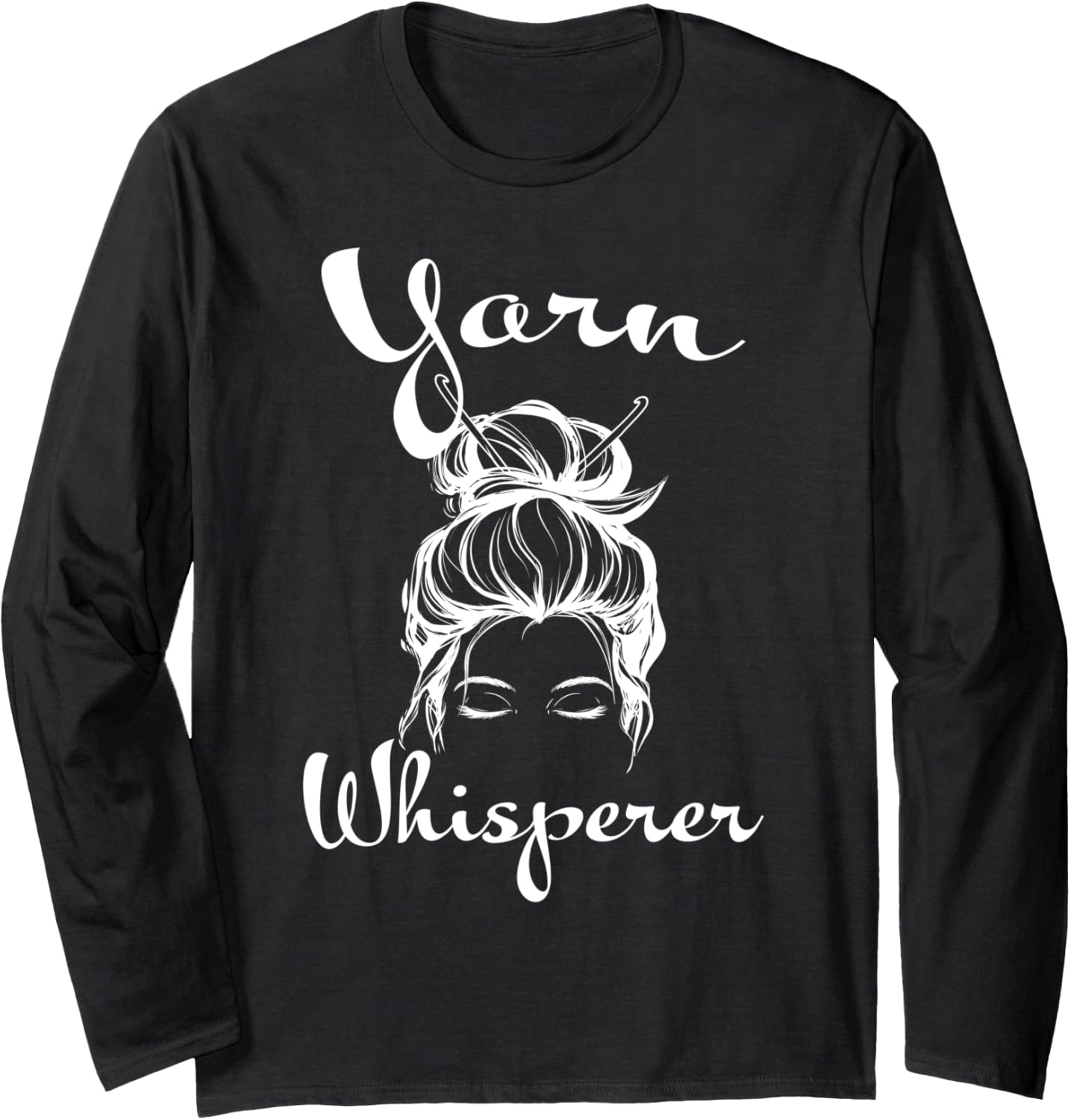 Sewing Knitter Knitting Yarn Whisperer Long Sleeve