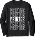 Printer Long Sleeve