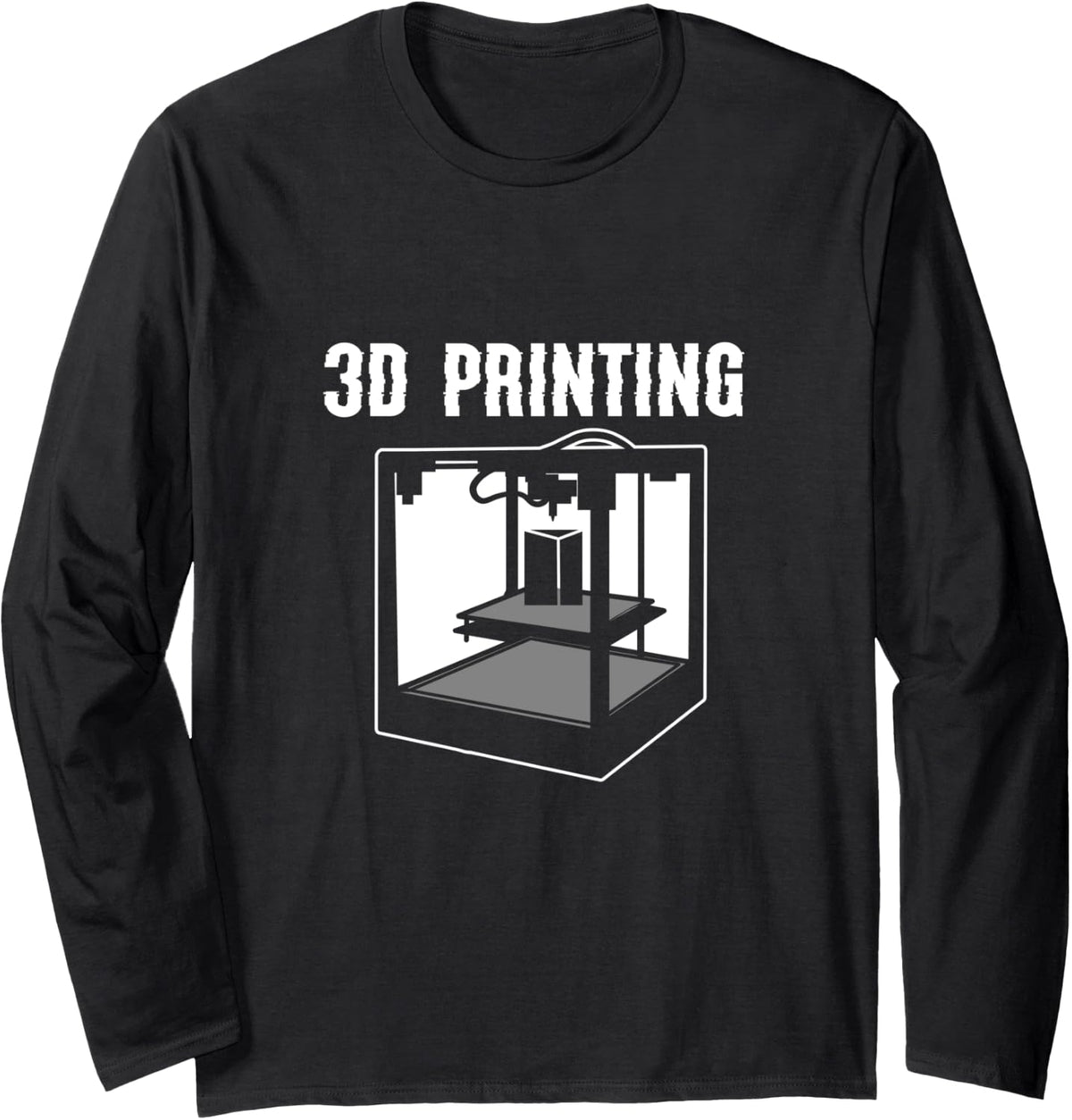3D Printing For 3D Printer Users Long Sleeve