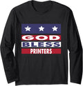 God Bless Printers Patriotic Christian Retirement Long Sleeve