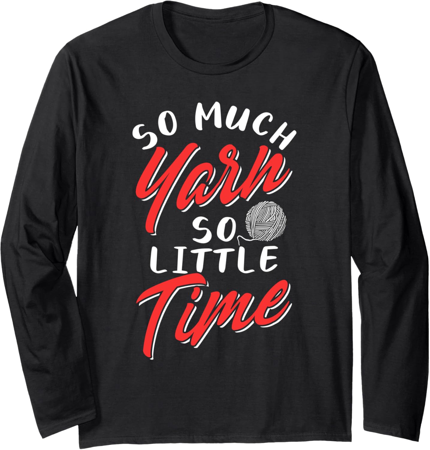 Funny Knitting Yarn Wool Design Long Sleeve