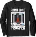 Print Im Long Prosper 3D Printer Long Sleeve