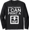 Funny 3D Printing Men 3D Printer Nerd Print Hobby Long Sleeve