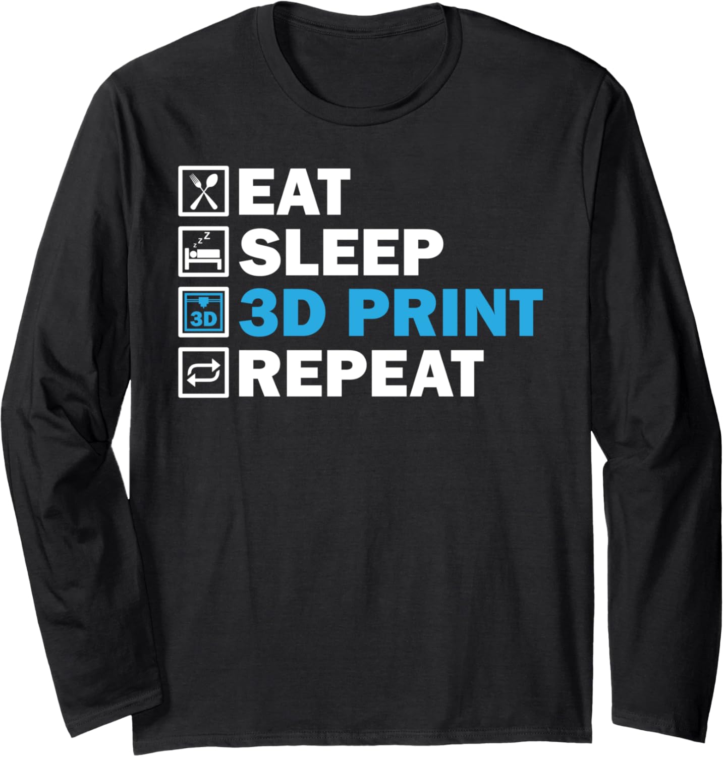 Funny 3D Printing Designs Men Women 3D Printer Enthusiasts Long Sleeve