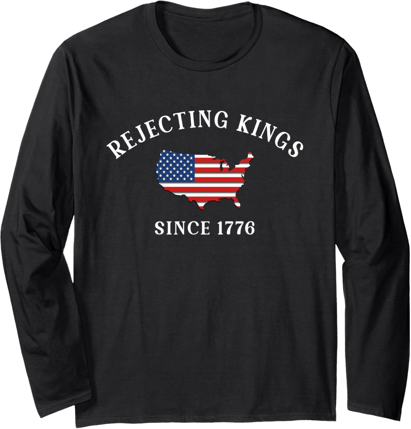 Retro Rejecting Kings Since 1776 American Flag Vintage Long Sleeve
