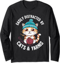 Easily Distracted By Cats & Yarns Crafting Cat Long Sleeve