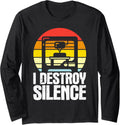I Destroy Silence Retro 3D Printing Long Sleeve