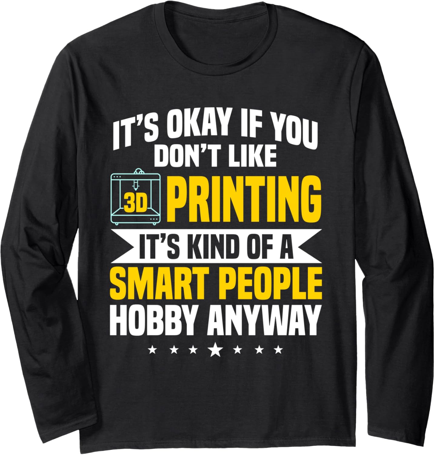 3D Printing 3D Model Digital 3D Printer Art Long Sleeve