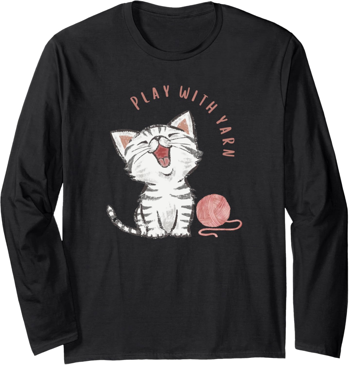 Play With Yarn, Cute Kitten, Yarn Lover, Cat Lover, Knitter Long Sleeve