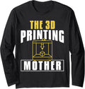 Printing Mother Mothers Day Mom 3D Printing Printer Long Sleeve