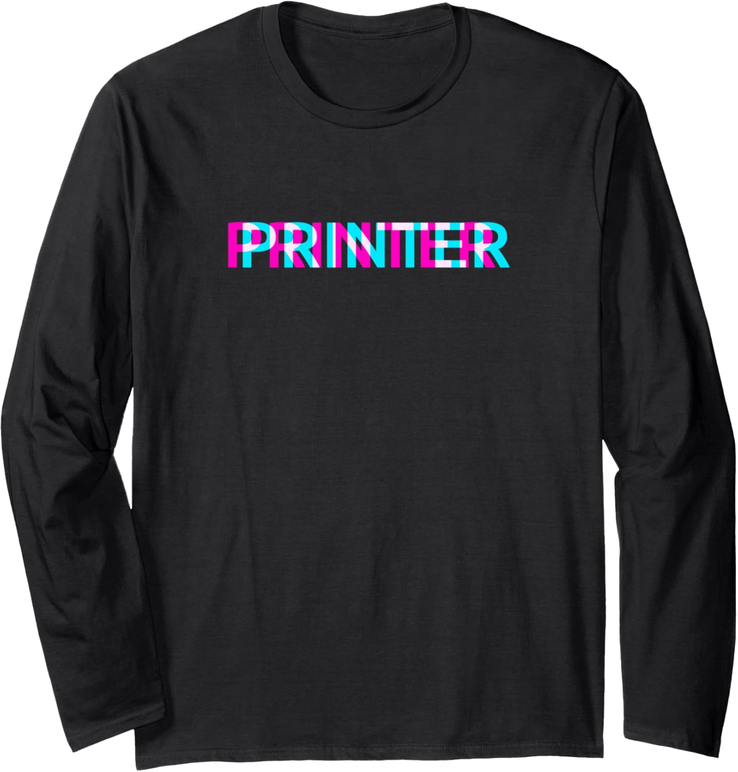 Printer Cool Job Edgy Glitch Aesthetic Art Long Sleeve