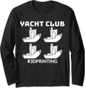 Benchy Yacht Club Funny Humor 3D Printing Enthusiast Long Sleeve