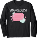 Soapologist Soap Making Soap Maker Long Sleeve