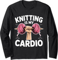 Knitting Is My Cardio Funny Hobby Crafters Dumbbell Yarn Long Sleeve
