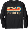 Vintage Printer Job Title Birthday Idea Long Sleeve