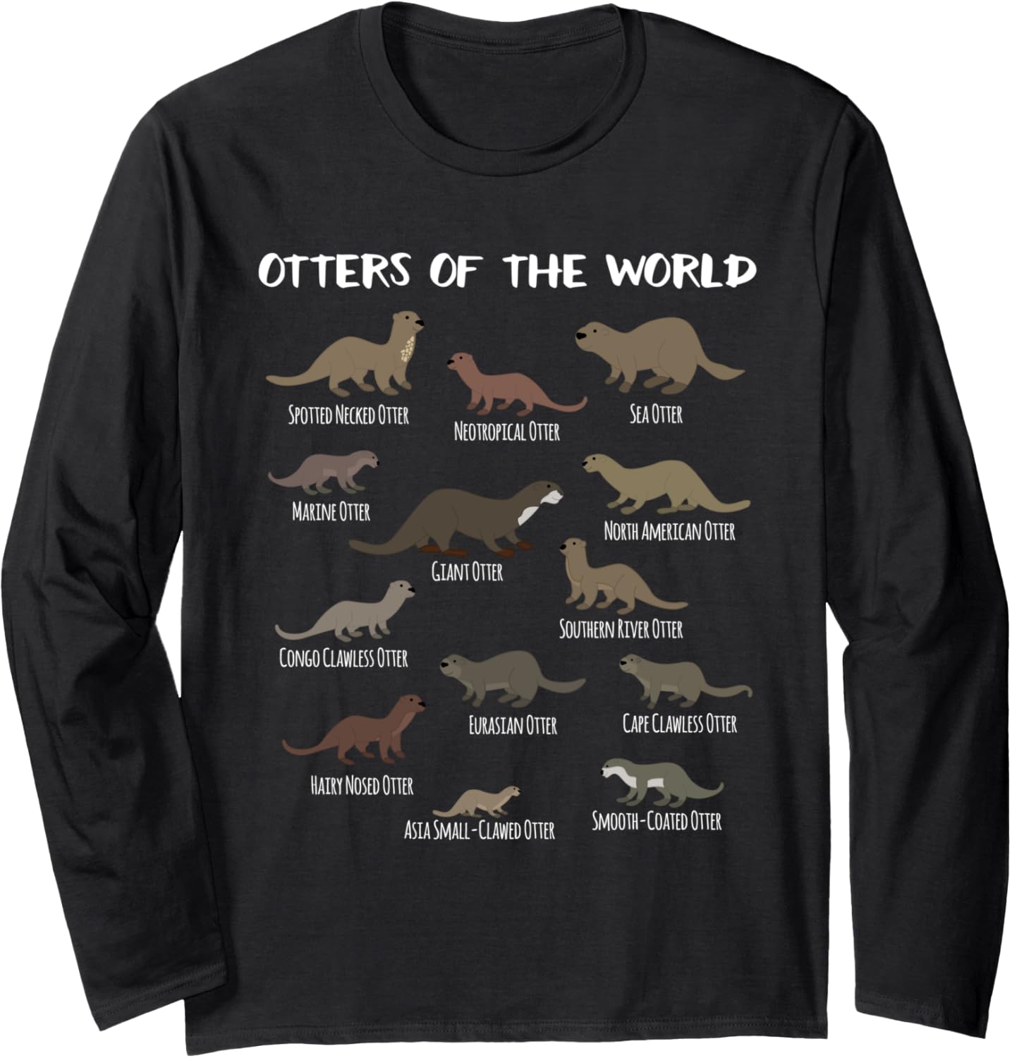 Otters Of World Sea Otter Giant Otter Educational Long Sleeve