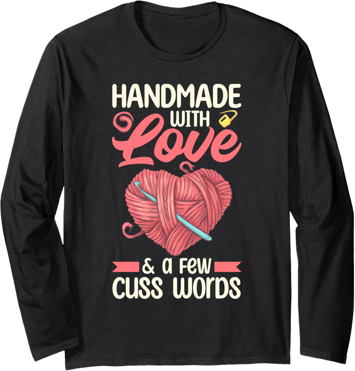 Handmade with Love - Yarn Lover Long Sleeve