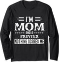 I Am A Mom Printer T Shirt Funny Women Long Sleeve