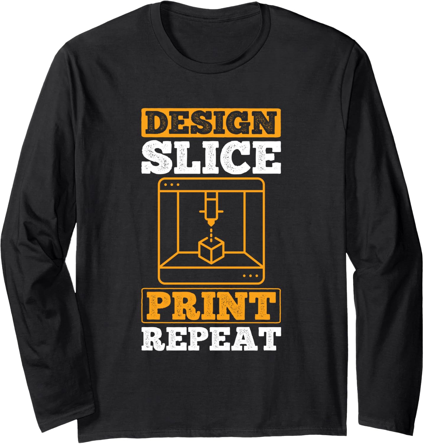 Design Slice Print Repeat 3D Printer 3D Printing Long Sleeve