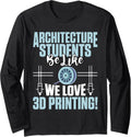 3D Printing Design For Architecture Students Long Sleeve