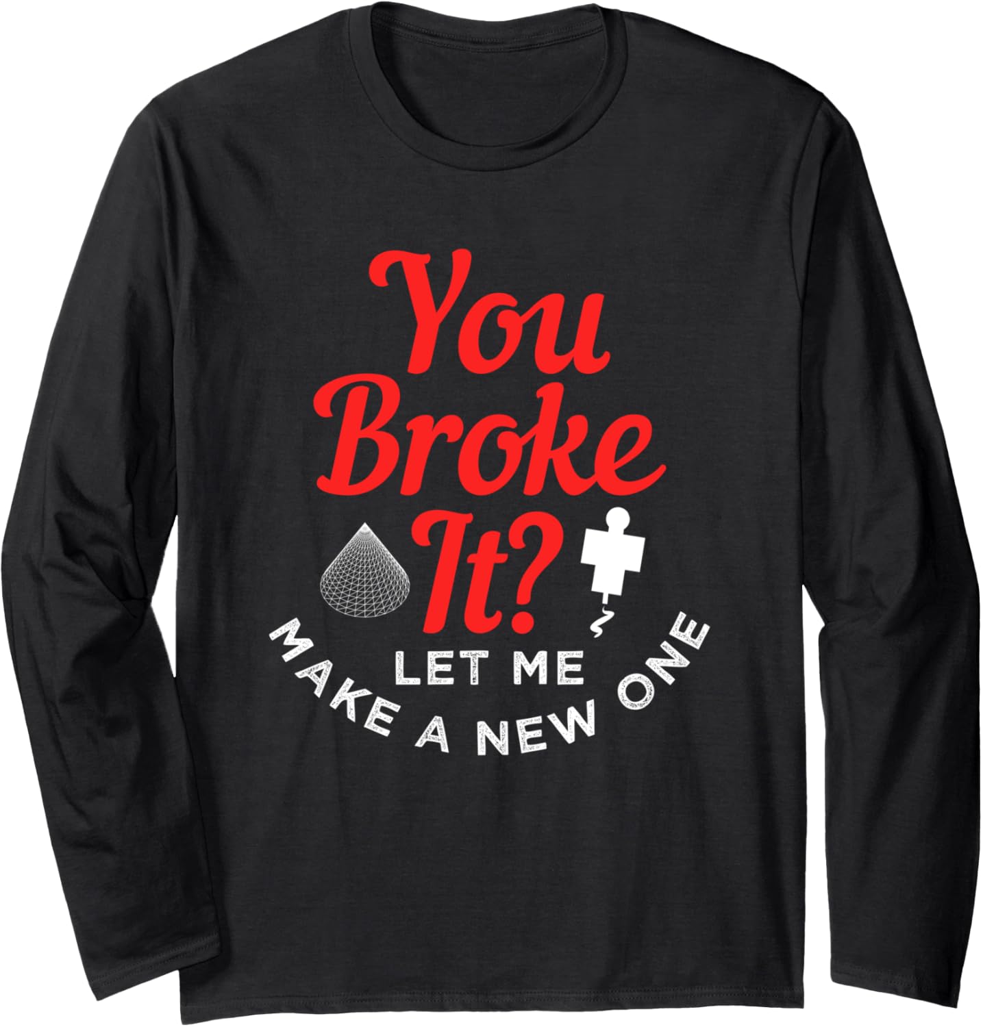 3D Printer Design 3D Printing Enthusiasts Long Sleeve