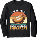 Empanada Maker Latin Mexican Food Long Sleeve