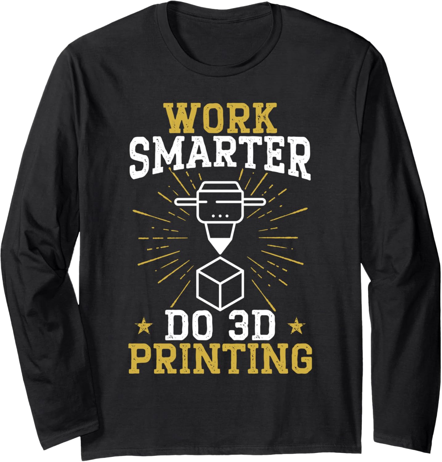Work Smarter Do 3D Printing Modelling Nozzle 3D Printer Long Sleeve