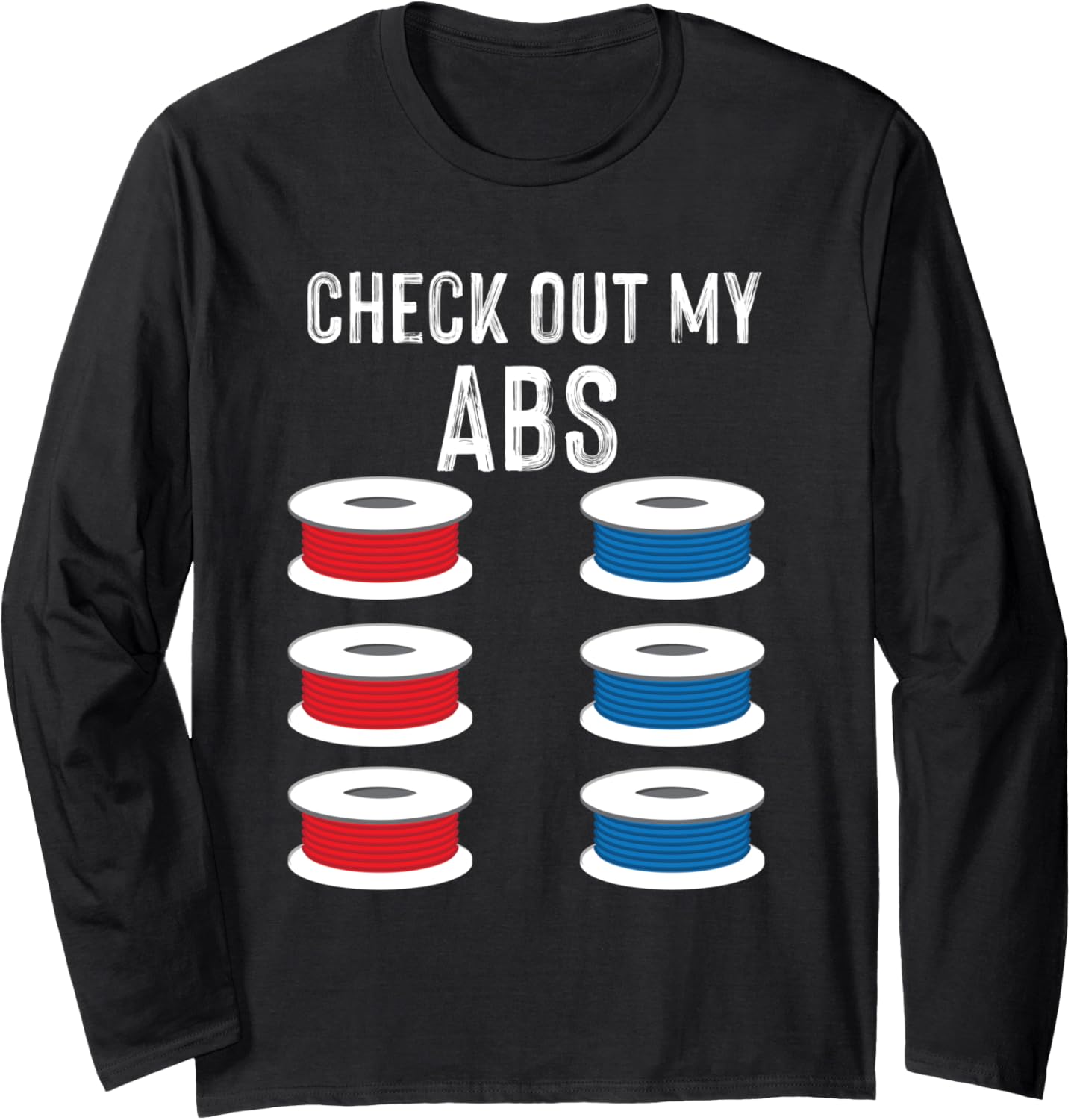 Check Out My Abs 3D Printer Filament Long Sleeve