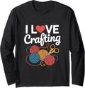 I Love Crafting Yarn Scissors Enthusiast Long Sleeve