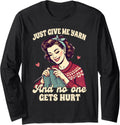 Knitting Lover Knitter Knit Happens Just Give Me Yarn Long Sleeve