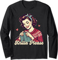 Knitting Lover Knitter Knit Happens Yarn Lover Knitta Please Long Sleeve