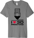 I Love 3D Printing 3D Printers Additive Manufacturing Premium