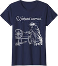 Funny Yarn Spinning Warped Woman Shirt Wheel I Spin T-Shirt