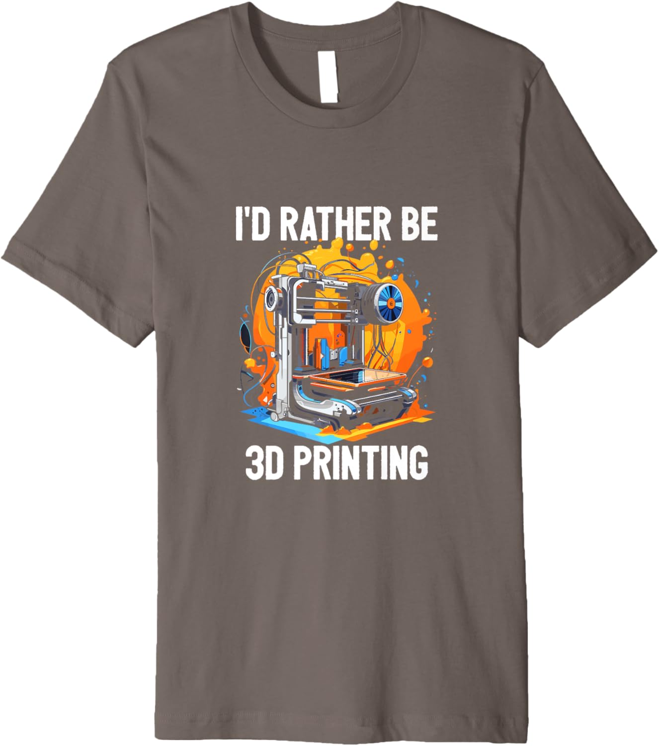 Id Rather Be 3D Printing 3D Printer Cnc Machinist Print Premium