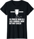 3D Printing Mom Definition Mothers Day 3D Printing Printer