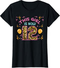 12th Birthday This Girl Is Now 12 Twelve Year Old Birthday Girls Design 297